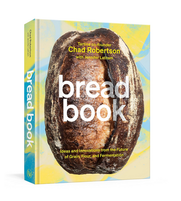 книга Bread Book: Ideas and Innovations from the Future of Grain, Flour, and Fermentation, Chad Robertson 0187 фото